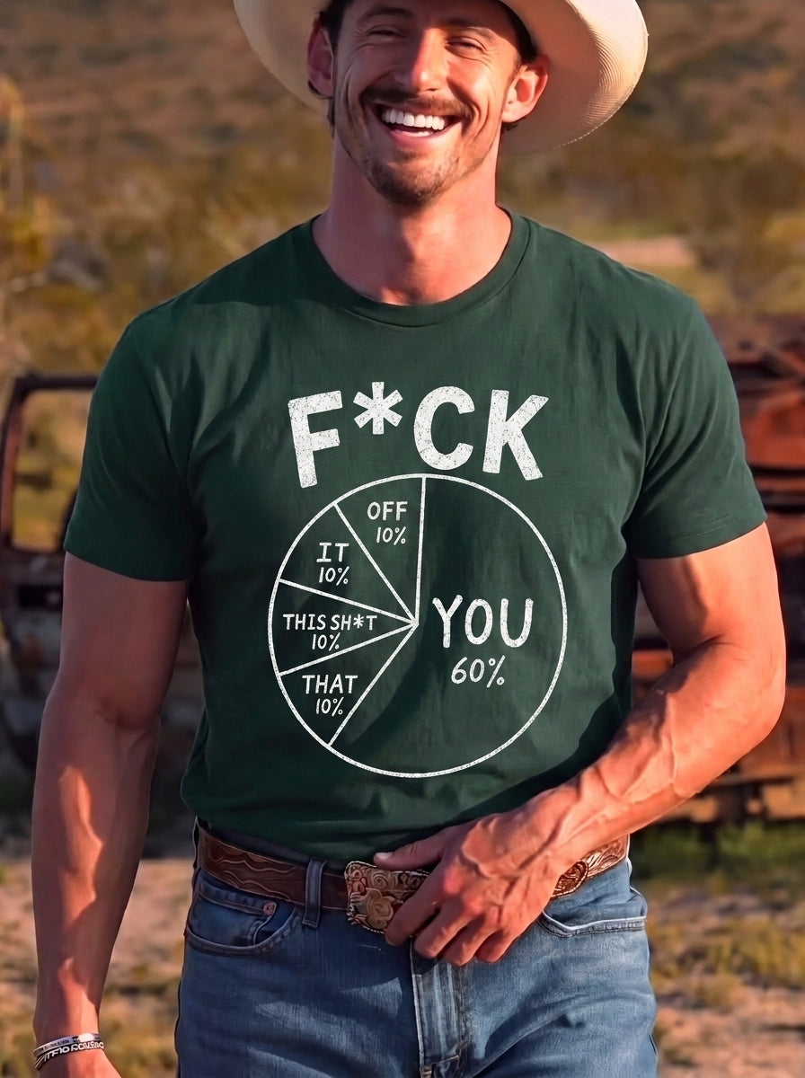 Sarcastic Fck You Shirt, Funny Pie Chart Graphic Tee, Offensive Humor Unisex T-Shirt