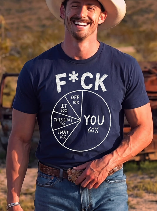 Sarcastic Fck You Shirt, Funny Pie Chart Graphic Tee, Offensive Humor Unisex T-Shirt
