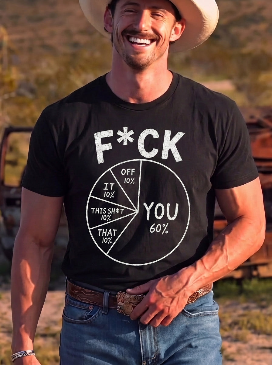 Sarcastic Fck You Shirt, Funny Pie Chart Graphic Tee, Offensive Humor Unisex T-Shirt