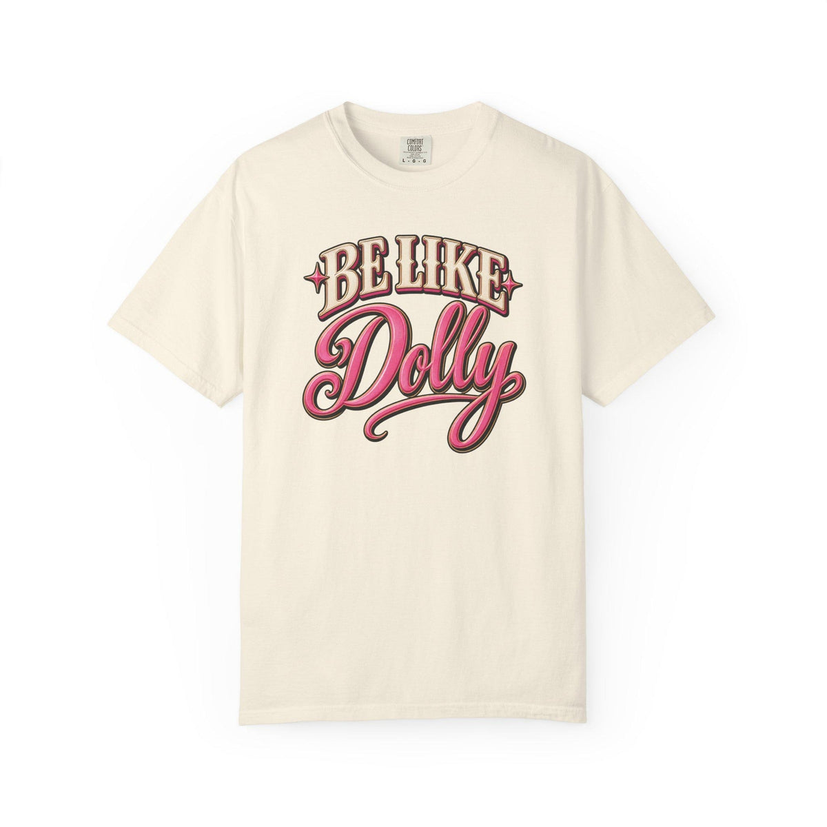 Be Like Dolly Dolly Parton T-Shirt, Retro Script Country Music Graphic Tee, Vintage Singer Fan Apparel, Nashville Music Lover Gift